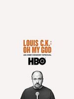 Watch Louis C.K. Oh My God Wolowtube
