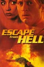 Watch Escape from Hell Wolowtube
