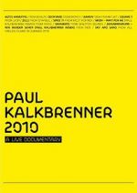 Watch Paul Kalkbrenner 2010 a Live Documentary Wolowtube