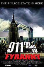 Watch 911 The Road to Tyranny Wolowtube