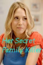 Watch Her Secret Family Killer Wolowtube