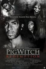 Watch The Pig Witch Redemption Wolowtube