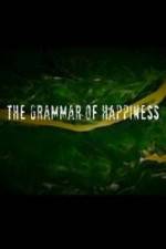 Watch The Grammar of Happiness Wolowtube