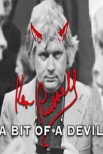 Watch Ken Russell A Bit of a Devil Wolowtube