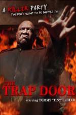 Watch The Trap Door Wolowtube