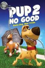 Watch Pup 2 No Good Wolowtube