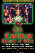 Watch Cauldron Baptism of Blood Wolowtube