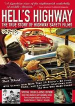 Watch Hell\'s Highway: The True Story of Highway Safety Films Wolowtube