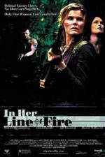Watch In Her Line of Fire Wolowtube