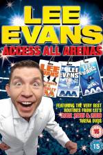 Watch Lee Evans: Access All Arenas Wolowtube
