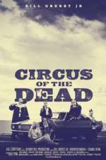 Watch Circus of the Dead Wolowtube