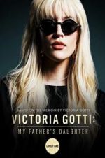 Watch Victoria Gotti: My Father\'s Daughter Wolowtube