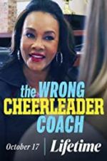 Watch The Wrong Cheerleader Coach Wolowtube