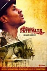 Watch Pathways: Sean\'s Lament Wolowtube