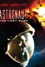 Watch Astronaut: The Last Push Wolowtube