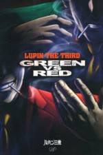 Watch Lupin III Green VS Red Wolowtube