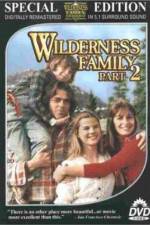 Watch The Further Adventures of the Wilderness Family Wolowtube