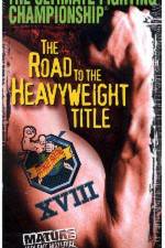 Watch UFC 18 Road to the Heavyweight Title Wolowtube