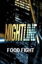 Watch Primetime Nightline Food Fight Wolowtube