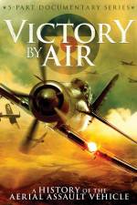 Watch Victory by Air: A History of the Aerial Assault Vehicle Wolowtube