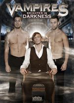 Watch Vampires: Brighter in Darkness Wolowtube