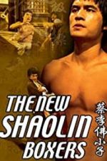 Watch The New Shaolin Boxers Wolowtube