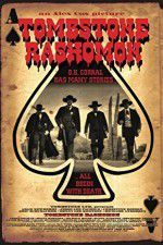 Watch Tombstone-Rashomon Wolowtube