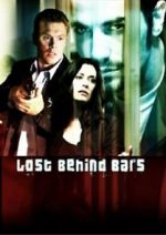 Watch Lost Behind Bars Wolowtube