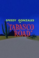 Watch Tabasco Road Wolowtube