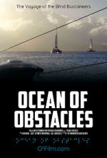 Watch Ocean of Obstacles Wolowtube