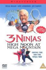 Watch 3 Ninjas High Noon at Mega Mountain Wolowtube