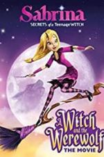 Watch Sabrina: A Witch and the Werewolf Wolowtube