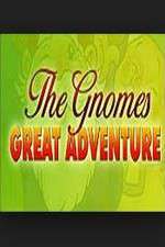 Watch The Gnomes Great Adventure Wolowtube