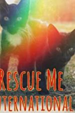 Watch Rescue Me: International Wolowtube