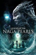 Watch Legend of the Naga Pearls Wolowtube