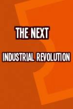 Watch The Next Industrial Revolution Wolowtube