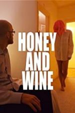 Watch Honey and Wine Wolowtube