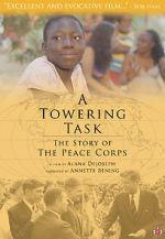 Watch A Towering Task: The Story of the Peace Corps Wolowtube