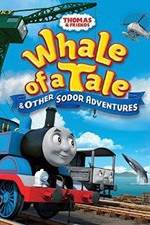 Watch Thomas & Friends: Whale of a Tale and Other Sodor Adventures Wolowtube