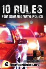 Watch 10 Rules for Dealing with Police Wolowtube