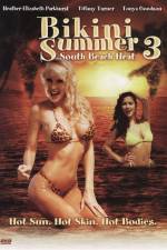 Watch Bikini Summer III South Beach Heat Wolowtube