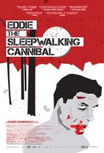 Watch Eddie: The Sleepwalking Cannibal Wolowtube