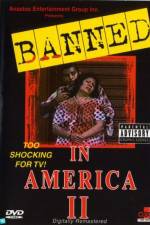 Watch Banned In America II Wolowtube