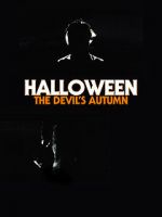 Watch Halloween: The Devil\'s Autumn Wolowtube
