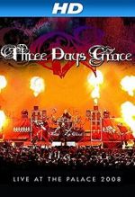 Watch Three Days Grace: Live at the Palace 2008 Wolowtube