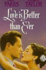 Watch Love Is Better Than Ever Wolowtube