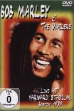 Watch Bob Marley and The Wailers - Live At Harvard Stadium Wolowtube