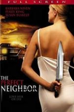 Watch The Perfect Neighbor Wolowtube
