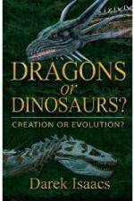 Watch Dragons Or Dinosaurs: Creation Or Evolution Wolowtube