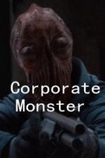 Watch Corporate Monster Wolowtube